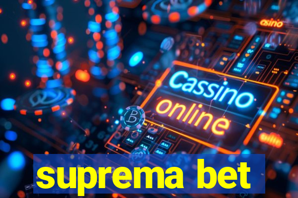 suprema bet